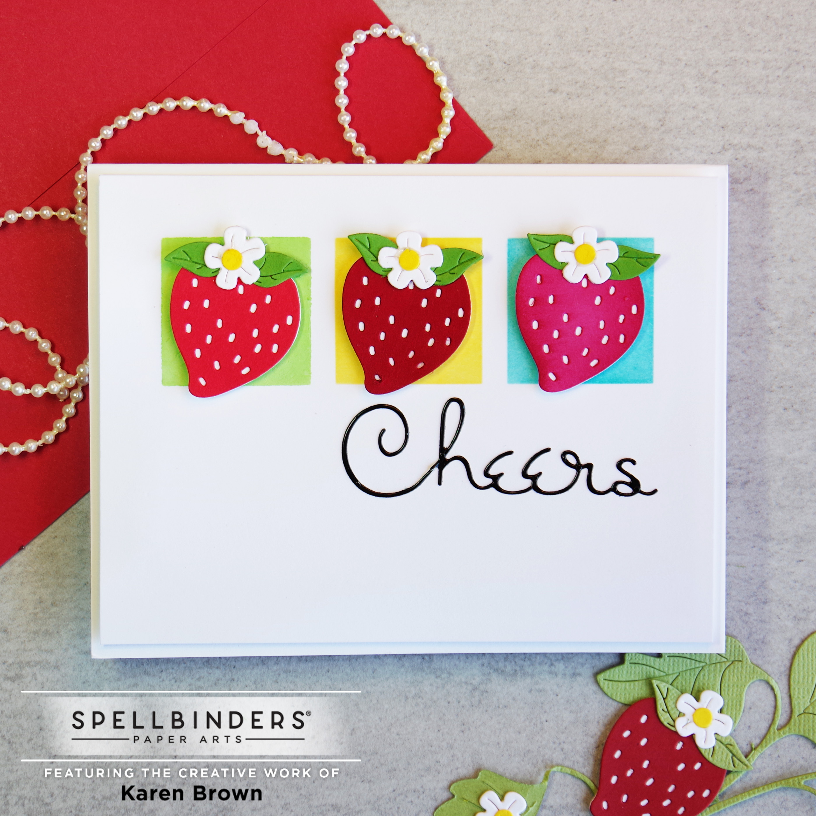 Spellbinders "Cheers" Outlined die cut Sentiment: August 2022 Small Die of the Month Strawberry Card.