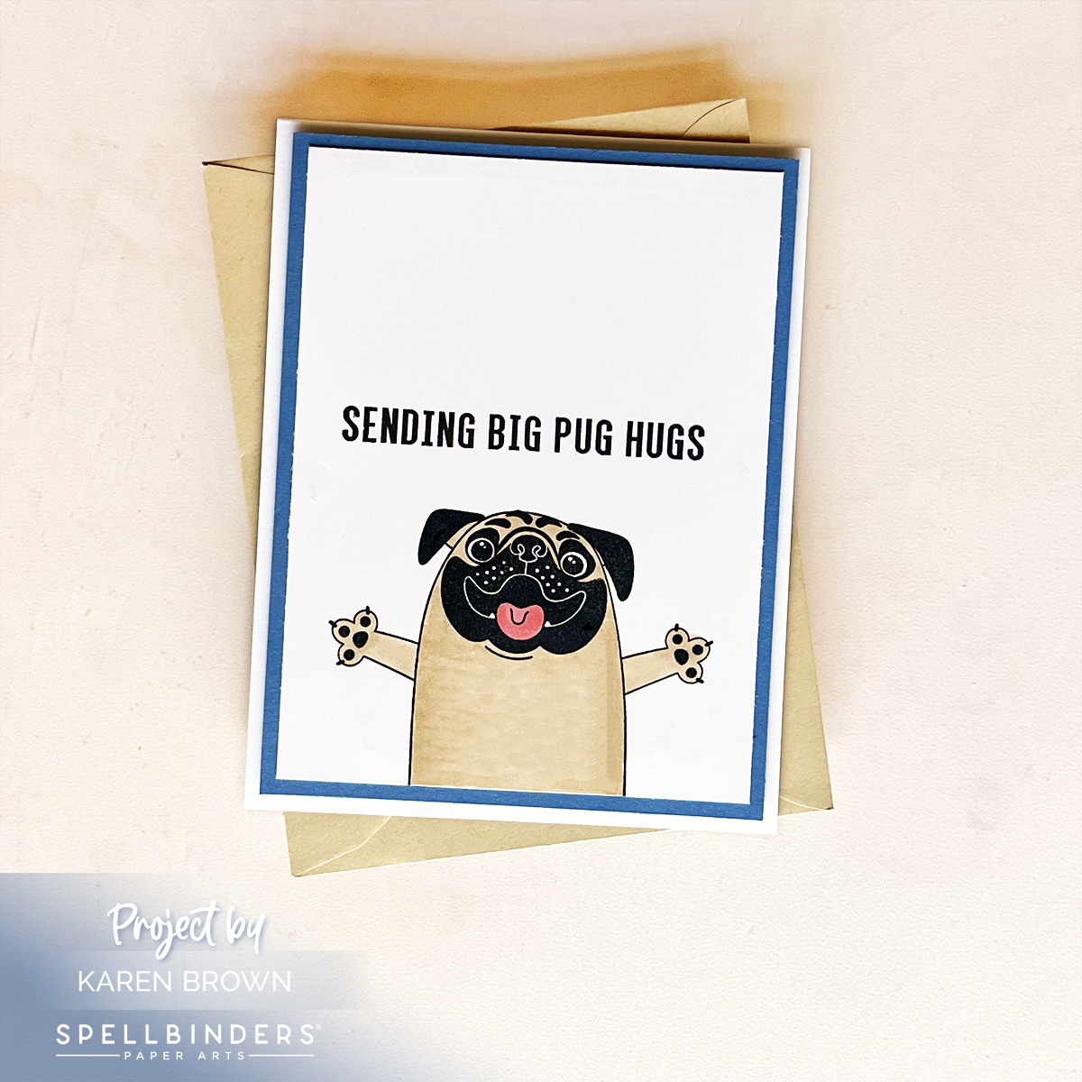 Sending Pug Hugs Handmade Card